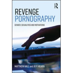 Revenge Pornography Revenge Pornography