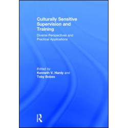 Culturally Sensitive Supervision and Training Culturally Sensitive Supervision and Training