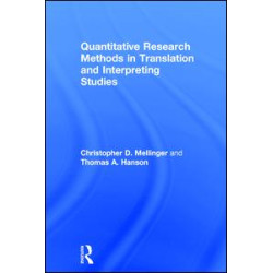 Quantitative Research Methods in Translation and Interpreting Studies