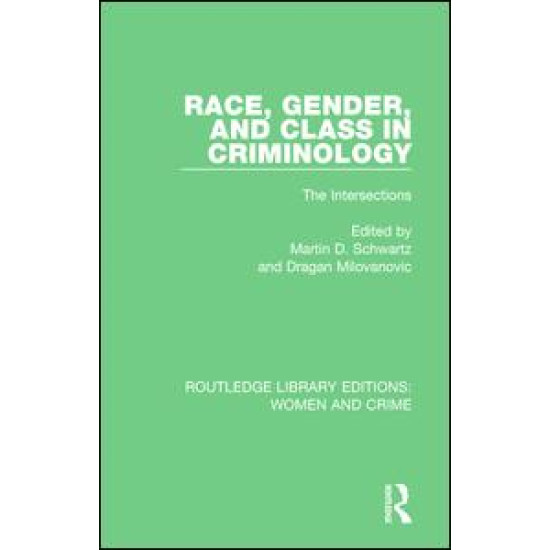 Race, Gender, and Class in Criminology