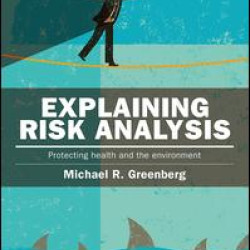 Explaining Risk Analysis Explaining Risk Analysis