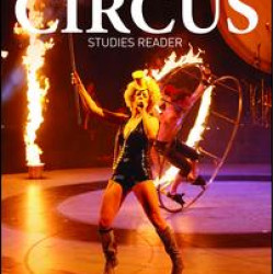 The Routledge Circus Studies Reader The Routledge Circus Studies Reader
