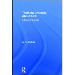 Thinking Critically About Law Thinking Critically About Law