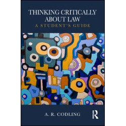 Thinking Critically About Law Thinking Critically About Law