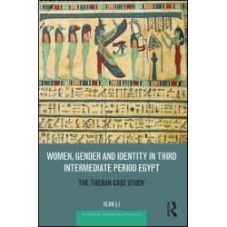 Women, Gender and Identity in Third Intermediate Period Egypt