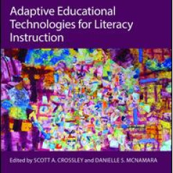 Adaptive Educational Technologies for Literacy Instruction