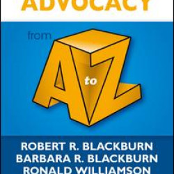 Advocacy from A to Z Advocacy from A to Z
