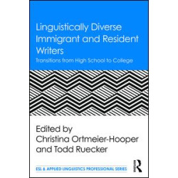 Linguistically Diverse Immigrant and Resident Writers Linguistically Diverse Immigrant and Resident Writers