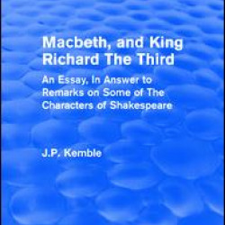 Macbeth, and King Richard The Third Macbeth, and King Richard The Third