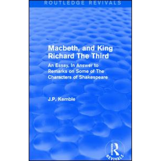 Macbeth, and King Richard The Third Macbeth, and King Richard The Third