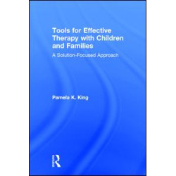 Tools for Effective Therapy with Children and Families