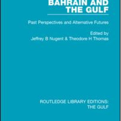 Bahrain and the Gulf