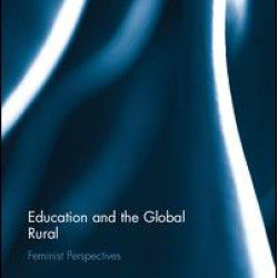 Education and the Global Rural Education and the Global Rural