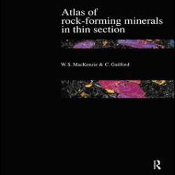 Atlas of the Rock-Forming Minerals in Thin Section Atlas of the Rock-Forming Minerals in Thin Section