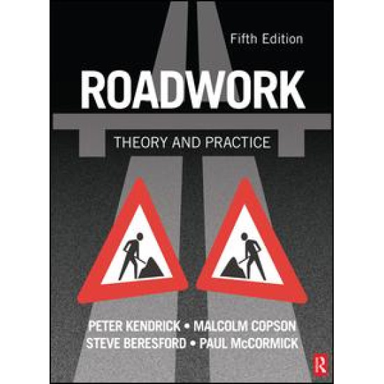 Roadwork: Theory and Practice, 5th ed Roadwork: Theory and Practice, 5th ed
