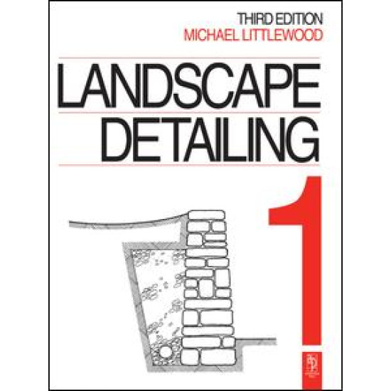 Landscape Detailing Volume 1 Landscape Detailing Volume 1