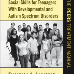 Social Skills for Teenagers with Developmental and Autism Spectrum Disorders Social Skills for Teenagers with Developmental and Autism Spectrum Disorders