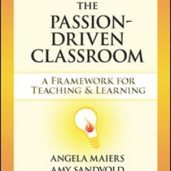 The Passion-Driven Classroom