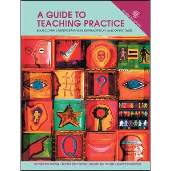 A Guide to Teaching Practice A Guide to Teaching Practice