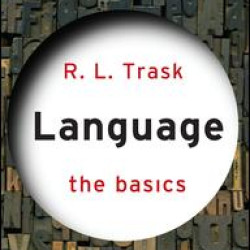 Language: The Basics Language: The Basics