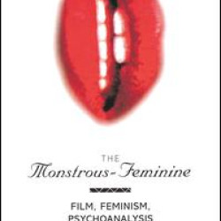 The Monstrous-Feminine The Monstrous-Feminine