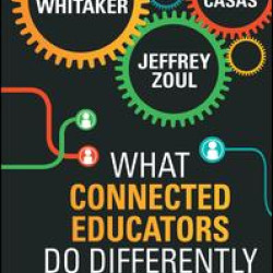 What Connected Educators Do Differently