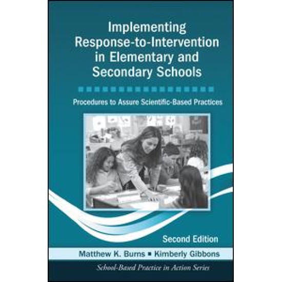 Implementing Response-to-Intervention in Elementary and Secondary Schools