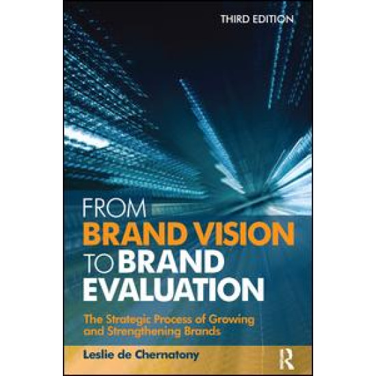 From Brand Vision to Brand Evaluation From Brand Vision to Brand Evaluation