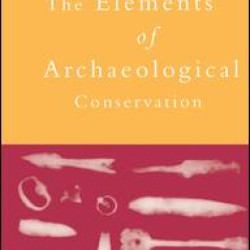 Elements of Archaeological Conservation
