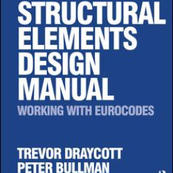 Structural Elements Design Manual: Working with Eurocodes