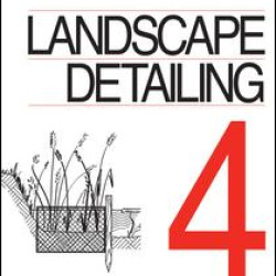 Landscape Detailing Volume 4