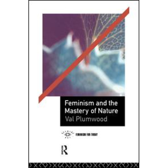 Feminism and the Mastery of Nature