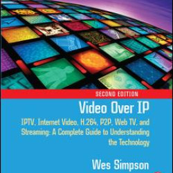 Video Over IP Video Over IP