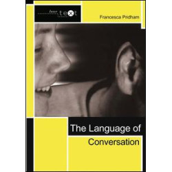 The Language of Conversation The Language of Conversation