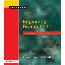 Beginning Drama 11-14 Beginning Drama 11-14