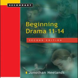 Beginning Drama 11-14 Beginning Drama 11-14
