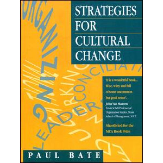 Strategies for Cultural Change Strategies for Cultural Change
