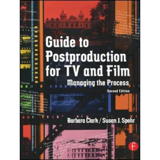Guide to Postproduction for TV and Film