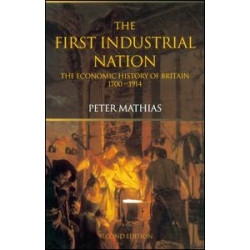 The First Industrial Nation The First Industrial Nation