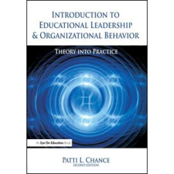 Introduction to Educational Leadership & Organizational Behavior Introduction to Educational Leadership & Organizational Behavior