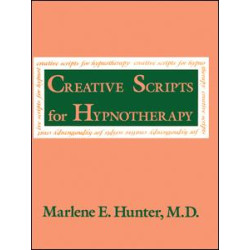 Creative Scripts For Hypnotherapy