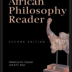 The African Philosophy Reader The African Philosophy Reader