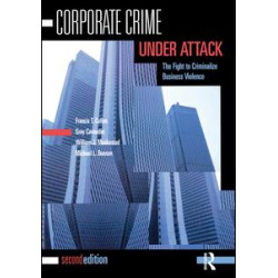 Corporate Crime Under Attack Corporate Crime Under Attack