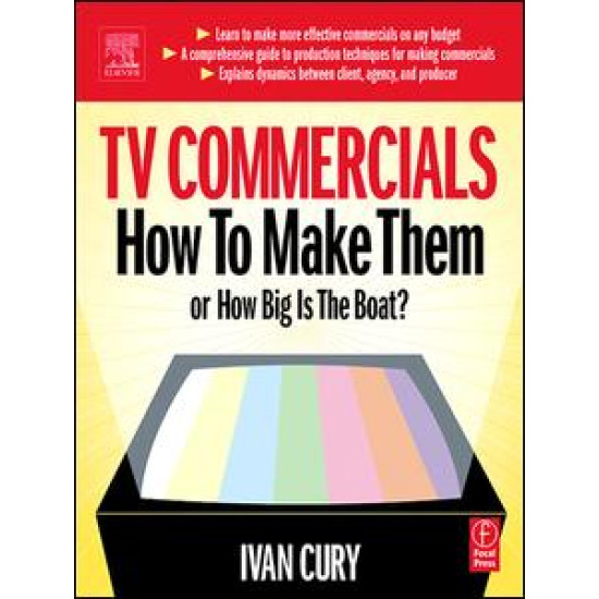 TV Commercials: How to Make Them