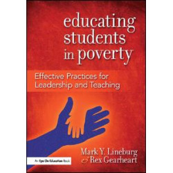 Educating Students in Poverty Educating Students in Poverty