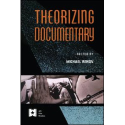 Theorizing Documentary Theorizing Documentary