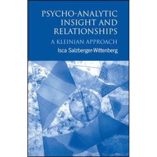 Psycho-Analytic Insight and Relationships