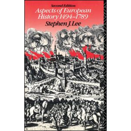 Aspects of European History 1494-1789 Aspects of European History 1494-1789