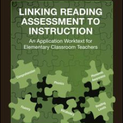 Linking Reading Assessment to Instruction Linking Reading Assessment to Instruction