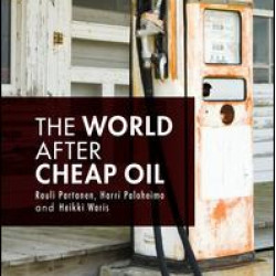 The World After Cheap Oil The World After Cheap Oil